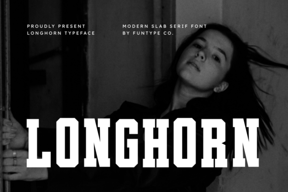 Commanding Typography: The Longhorn Slab Serif Font