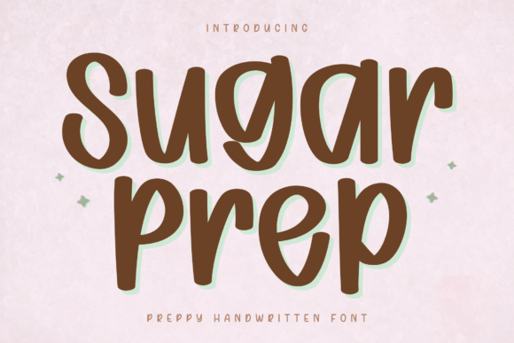 Sugar Prep: A Fresh Handwritten Font for Modern Design